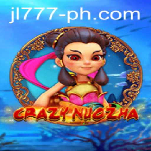 CrazyNuoZha: A Dive into the Vibrant World of JL777's Latest Game